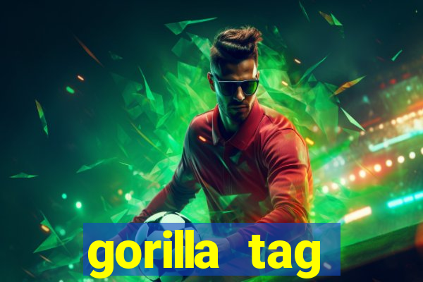 gorilla tag download mobile